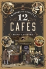 A History of Europe in 12 Cafes Cover Image