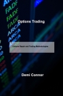 Options Trading: Options Repair and Trading Methodologies By Demi Connor Cover Image