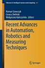 Recent Advances in Automation, Robotics and Measuring Techniques (Advances in Intelligent Systems and Computing #267) By Roman Szewczyk (Editor), Cezary Zieliński (Editor), Malgorzata Kaliczyńska (Editor) Cover Image