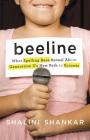 Beeline: What Spelling Bees Reveal About Generation Z's New Path to Success Cover Image