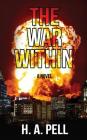 The War Within By H. a. Pell Cover Image