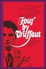 Four by Truffaut: The Adventures of Antoine Doinel By Francois Truffaut Cover Image