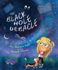 The Black Hole Debacle By Keri Claiborne Boyle, Deborah Melmon (Illustrator) Cover Image