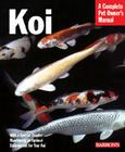 Koi (Complete Pet Owner's Manuals) Cover Image