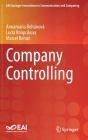 Company Controlling (Eai/Springer Innovations in Communication and Computing) By Annamaria Behúnová, Lucia Knapcikova, Marcel Behún Cover Image