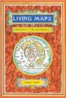 Living Maps: An Atlas of Cities Personified (Educational Books, Books about Geography) Cover Image