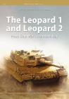 The Leopard 1 and Leopard 2: From Cold War to Modern Day By M. P. Robinson, Vitor Costa, Chris Jerrett Cover Image