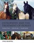 Osteopathy Treatment Horses By Anthony Pusey, Julia Brooks, Annabel Jenks Cover Image