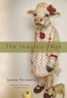 The Imaginary Age: Poems By Leanna Petronella Cover Image