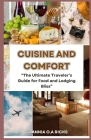 Cuisine and Comfort: 