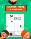 Number Tracing Worksheets: Number Tracing Book for Preschoolers and Kids Ages 3-5, Number Writing Practice Book, Number Tracing Book By Lina Noha Cover Image