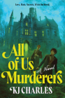 All of Us Murderers By KJ Charles Cover Image