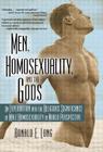 Men, Homosexuality, and the Gods: An Exploration Into the Religious Significance of Male Homosexuality in World Perspective (Haworth Gay & Lesbian Studies) By Ronald Long Cover Image