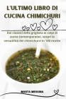 L'Ultimo Libro Di Cucina Chimichuri Cover Image