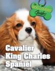 Cavalier King Charles Spaniel (Dog Lover's Guides #18) Cover Image