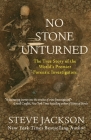 No Stone Unturned: The True Story of the World's Premier Forensic Investigators Cover Image