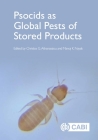 Psocids as Global Pests of Stored Products By Christos G. Athanassiou (Editor), Manoj K. Nayak (Editor) Cover Image
