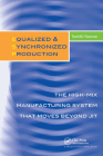 Equalized & Synchronized Production: The High-Mix Manufacturing System That Moves Beyond Jit By Toshiki Naruse Cover Image