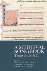 A Medieval Songbook: Trouvère MS C (Studies in Medieval and Renaissance Music #24) Cover Image