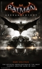Batman Arkham Knight: The Official Novelization By Marv Wolfman Cover Image