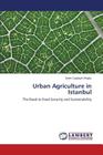 Urban Agriculture in Istanbul Cover Image