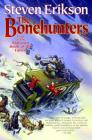 The Bonehunters: Book Six of The Malazan Book of the Fallen By Steven Erikson Cover Image