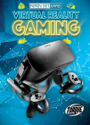 Virtual Reality Gaming By Betsy Rathburn Cover Image