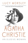 Agatha Christie: An Elusive Woman Cover Image