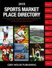 Sports Market Place Directory By Grey House Publishing (Manufactured by) Cover Image