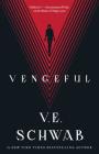 Vengeful (Villains #2) By V. E. Schwab Cover Image