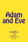 Adam and Eve: Stage PLay By Mark Twain, Terence Brady Cover Image