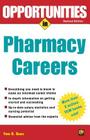 Opportunties in Pharmacy Careers (Opportunities In...Series) Cover Image