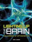 Lighting Up the Brain: The Science of Optogenetics Cover Image