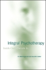 Integral Psychotherapy: Inside Out/Outside in By R. Elliott Ingersoll, David M. Zeitler Cover Image