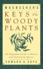 Muenscher's Keys to Woody Plants By Edward A. Cope, Walter C. Muenscher Cover Image