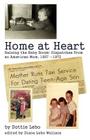 Home at Heart: Raising the Baby Boom: Dispatches from an American Mom, 1957-1972 By Dottie Lebo Cover Image
