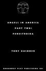 Angels in America, Part Two: Perestroika By Tony Kushner Cover Image