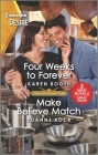 Four Weeks to Forever & Make Believe Match By Karen Booth, Joanne Rock Cover Image