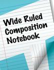 Wide Ruled Composition Notebook Cover Image