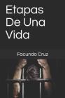 Etapas De Una Vida By Facundo P. Cruz Cover Image