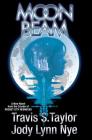 Moon Beam By Travis S. Taylor, Jody Lynn Nye Cover Image