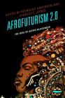 Afrofuturism 2.0: The Rise of Astro-Blackness Cover Image