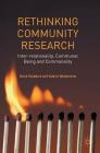 Rethinking Community Research: Inter-Relationality, Communal Being and Commonality By David Studdert, Valerie Walkerdine Cover Image