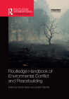 Routledge Handbook of Environmental Conflict and Peacebuilding Cover Image