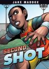 Second Shot (Jake Maddox Sports Stories) Cover Image