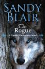The Rogue By Sandy Blair Cover Image