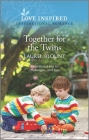 Together for the Twins: An Uplifting Inspirational Romance By Laurel Blount Cover Image