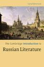 The Cambridge Introduction to Russian Literature (Cambridge Introductions to Literature) By Caryl Emerson Cover Image