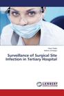 Surveillance of Surgical Site Infection in Tertiary Hospital Cover Image