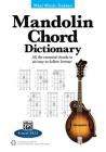 Mini Music Guides -- Mandolin Chord Dictionary: All the Essential Chords in an Easy-To-Follow Format! By Nathaniel Gunod, L. C. Harnsberger Cover Image